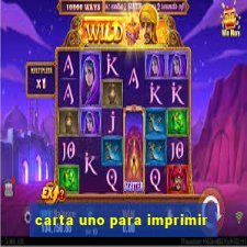 carta uno para imprimir